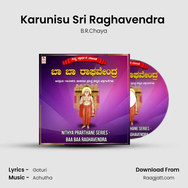 Karunisu Sri Raghavendra (From 