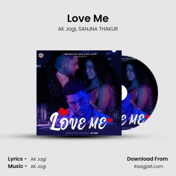 Love Me - AK Jogi album cover 