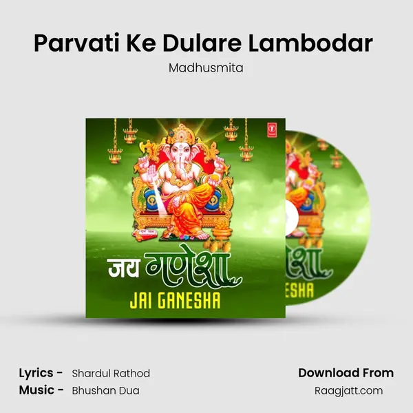 Parvati Ke Dulare Lambodar (From 