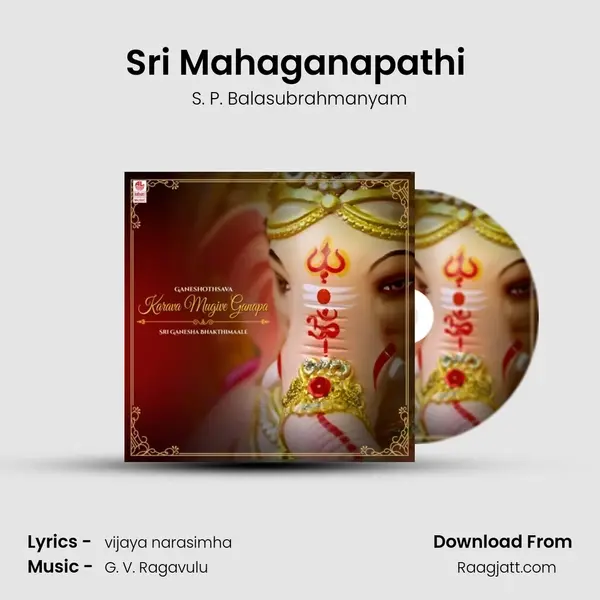 Sri Mahaganapathi (From 