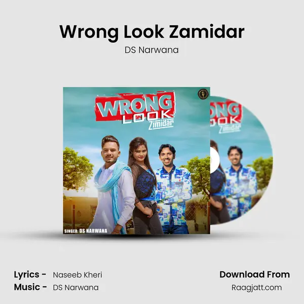 Wrong Look Zamidar - DS Narwana album cover 