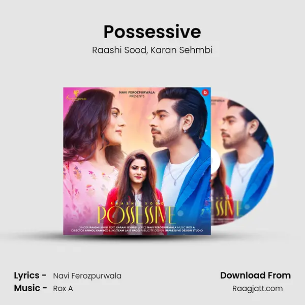 Possessive - Raashi Sood album cover 