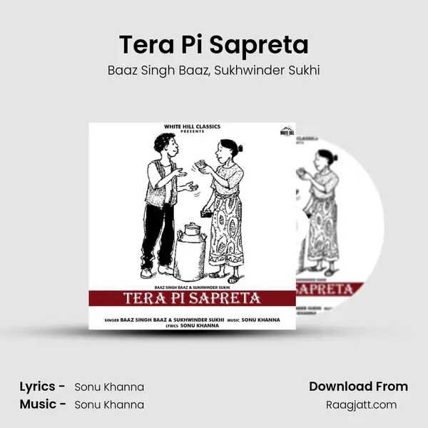 Tera Pi Sapreta mp3 song