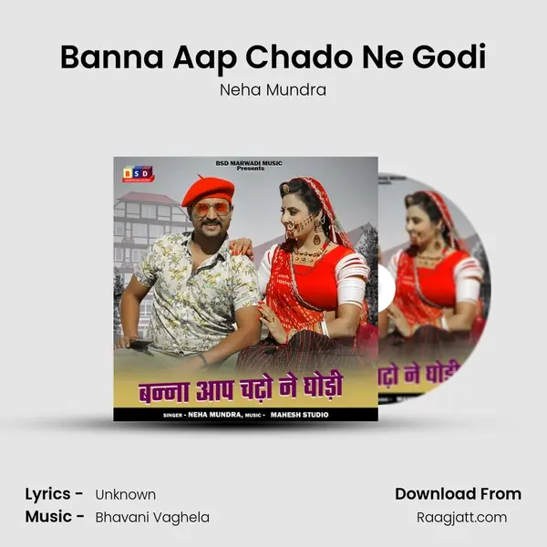 Banna Aap Chado Ne Godi mp3 song