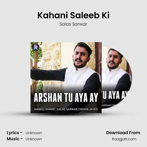 Kahani Saleeb Ki mp3 song