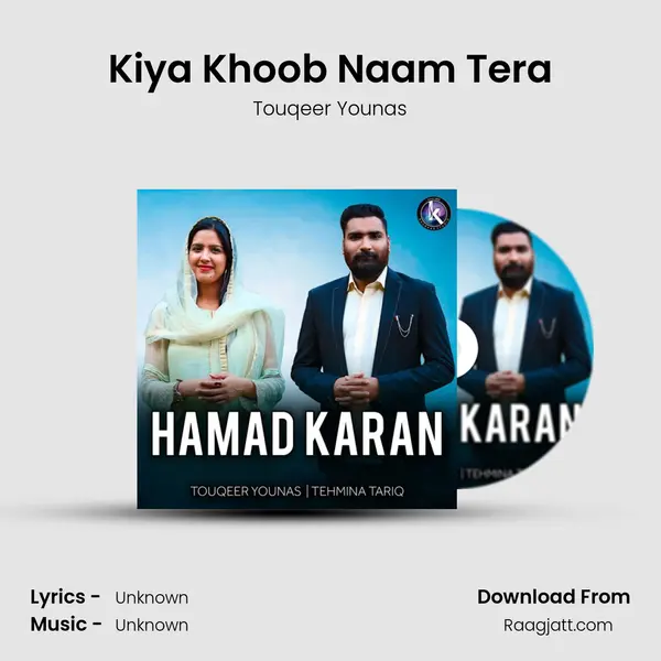 Kiya Khoob Naam Tera - Touqeer Younas album cover 