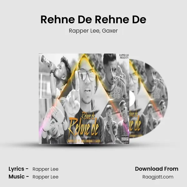 Rehne De Rehne De mp3 song