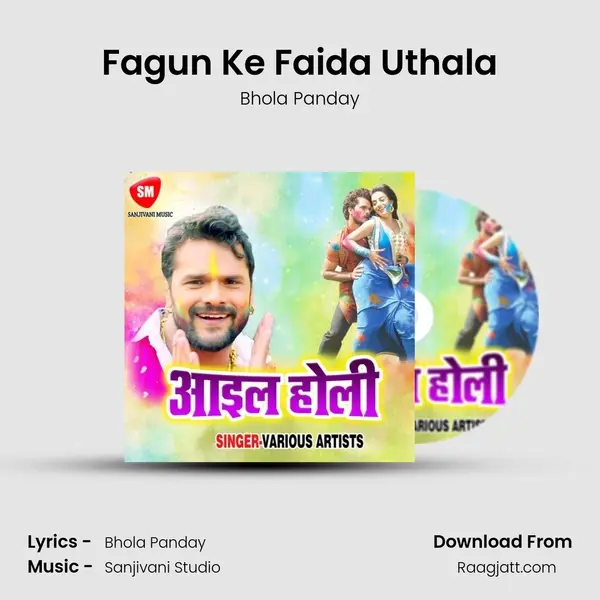 Fagun Ke Faida Uthala - Bhola Panday album cover 