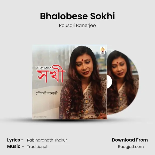 Bhalobese Sokhi mp3 song