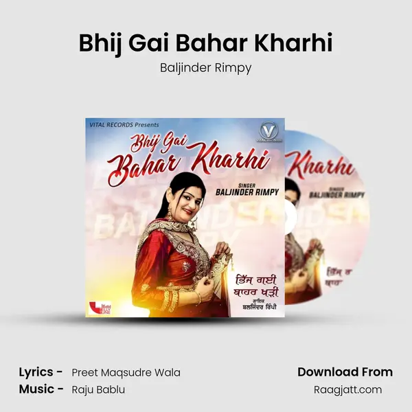 Bhij Gai Bahar Kharhi - Baljinder Rimpy album cover 