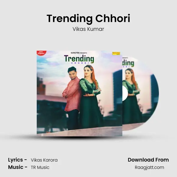 Trending Chhori - Vikas Kumar album cover 