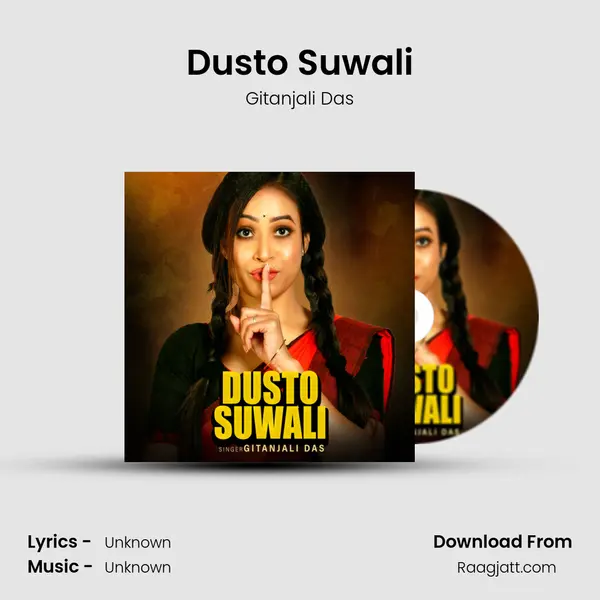 Dusto Suwali mp3 song