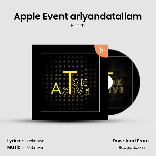 Apple Event ariyandatallam mp3 song