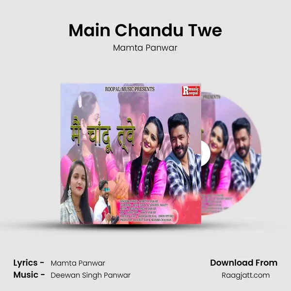 Main Chandu Twe mp3 song