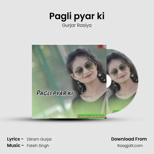 Pagli pyar ki mp3 song