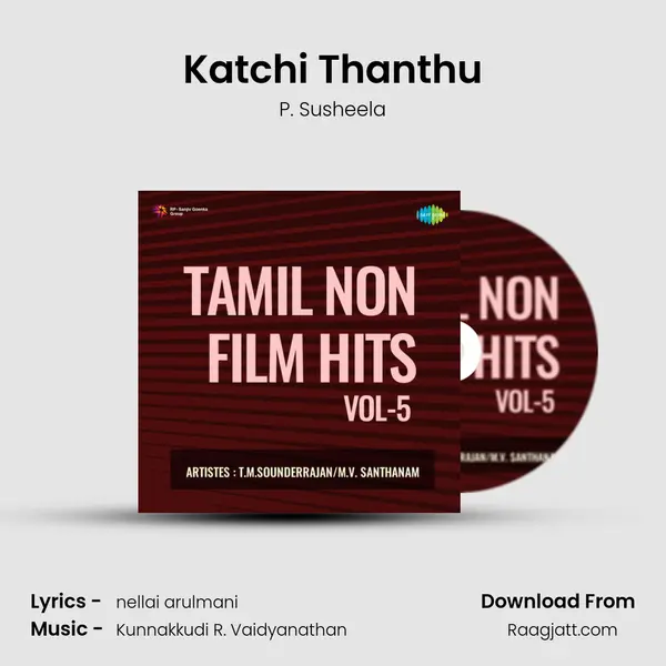 Katchi Thanthu - P. Susheela album cover 