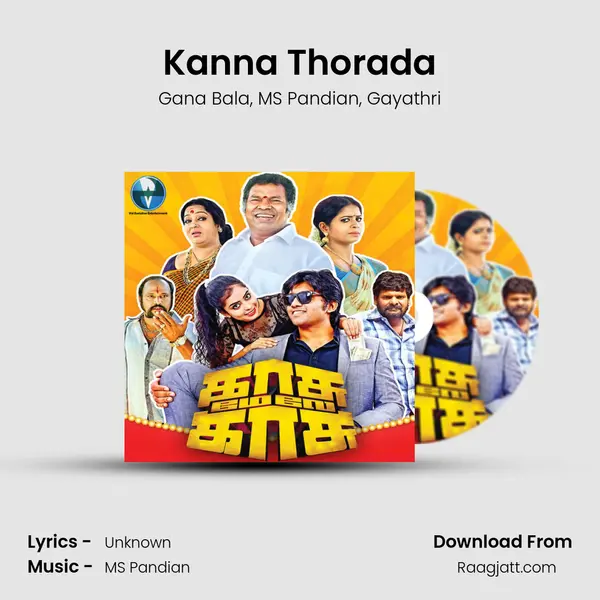 Kanna Thorada - Gana Bala mp3 song