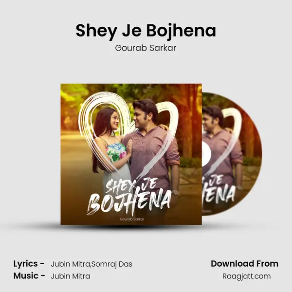 Shey Je Bojhena - Gourab Sarkar album cover 