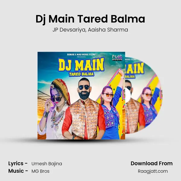 Dj Main Tared Balma mp3 song