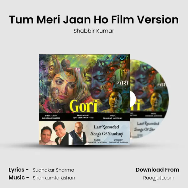 Tum Meri Jaan Ho Film Version - Shabbir Kumar mp3 song