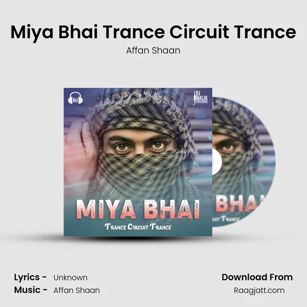 Miya Bhai Trance Circuit Trance - Affan Shaan album cover 