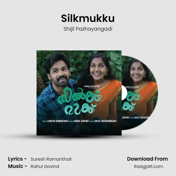 Silkmukku - Shijil Pazhayangadi album cover 