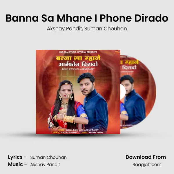 Banna Sa Mhane I Phone Dirado - Akshay Pandit album cover 