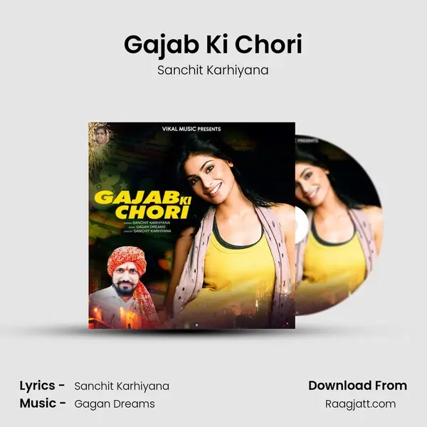 Gajab Ki Chori mp3 song