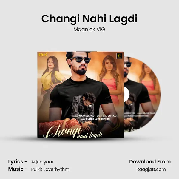 Changi Nahi Lagdi mp3 song