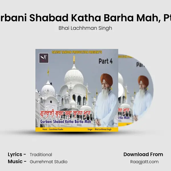 Gurbani Shabad Katha Barha Mah, Pt. 4 mp3 song