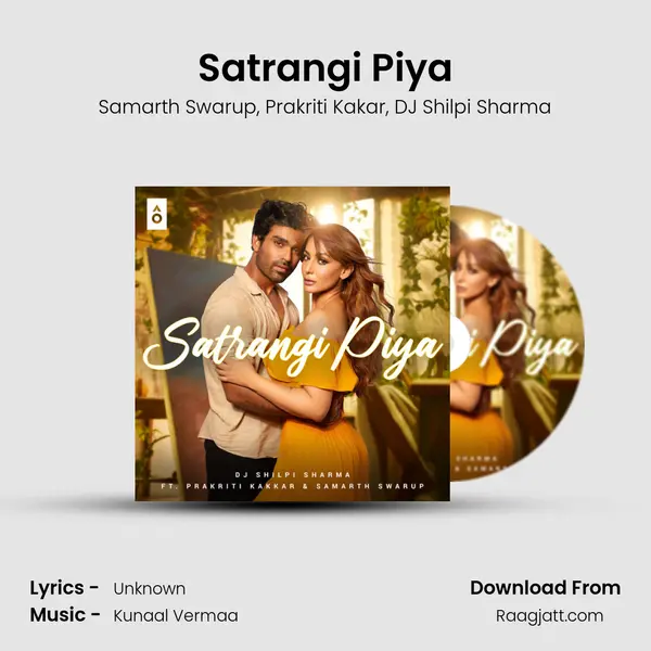 Satrangi Piya mp3 song