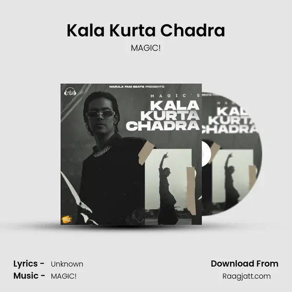 Kala Kurta Chadra - MAGIC! album cover 