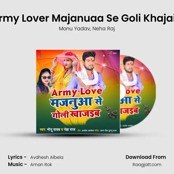 Army Lover Majanuaa Se Goli Khajaib - Monu Yadav album cover 