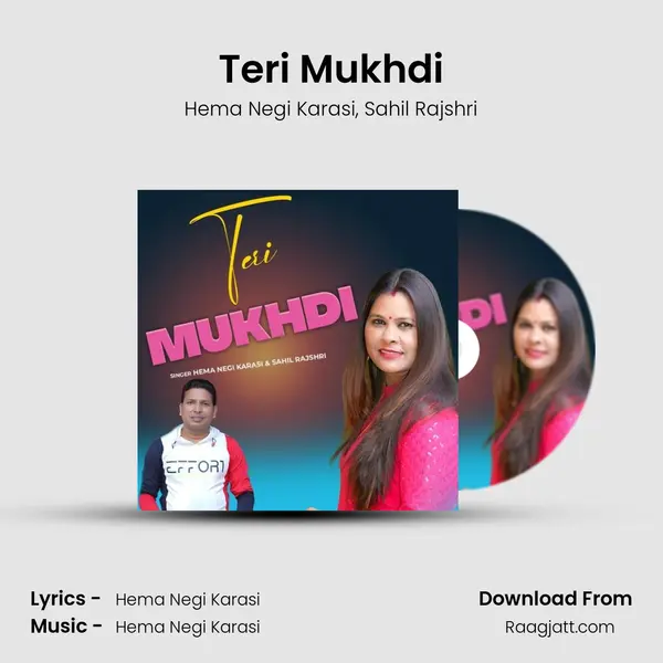 Teri Mukhdi - Hema Negi Karasi album cover 