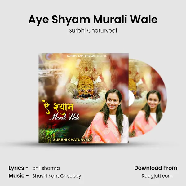 Aye Shyam Murali Wale - Surbhi Chaturvedi album cover 