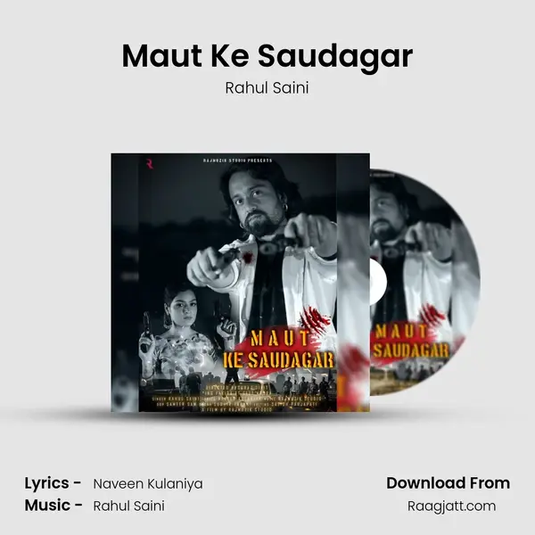 Maut Ke Saudagar - Rahul Saini album cover 