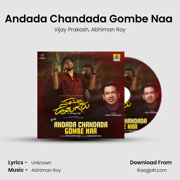 Andada Chandada Gombe Naa (From Namma Hudugaru) mp3 song