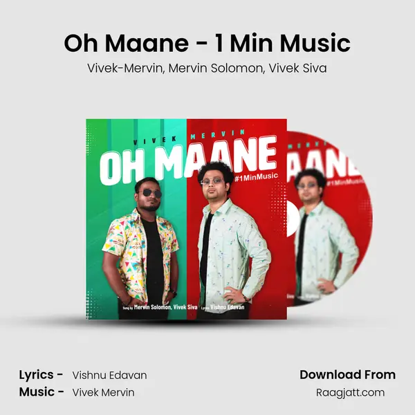 Oh Maane - 1 Min Music - Vivek-Mervin album cover 