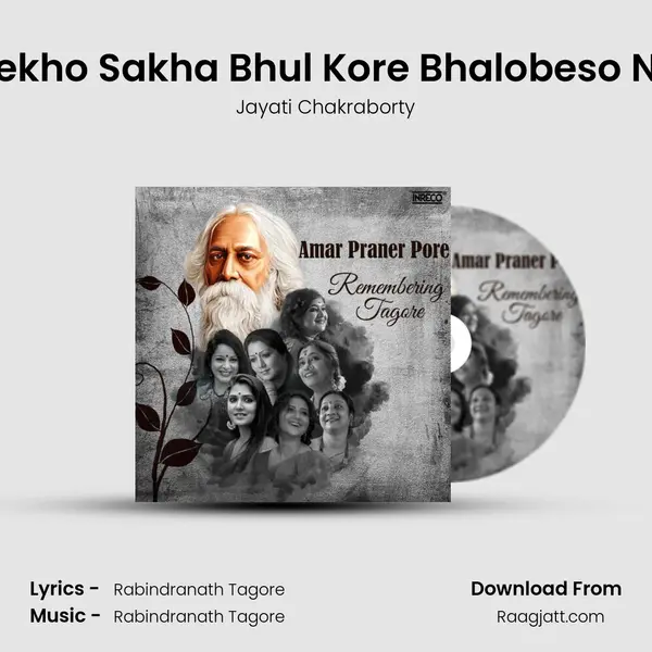 Dekho Sakha Bhul Kore Bhalobeso Na - Jayati Chakraborty album cover 