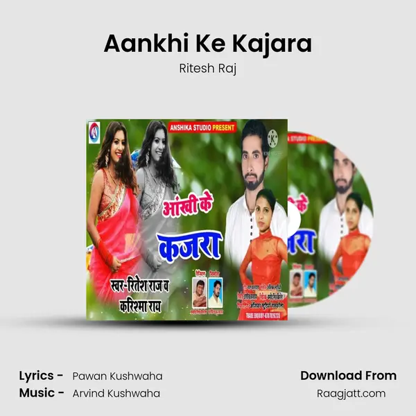 Aankhi Ke Kajara - Ritesh Raj album cover 