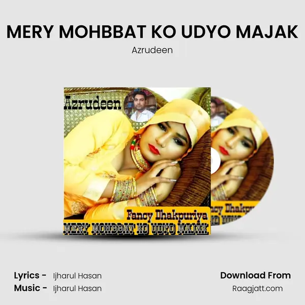 MERY MOHBBAT KO UDYO MAJAK mp3 song