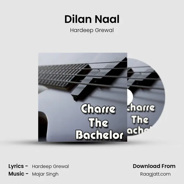 Dilan Naal mp3 song