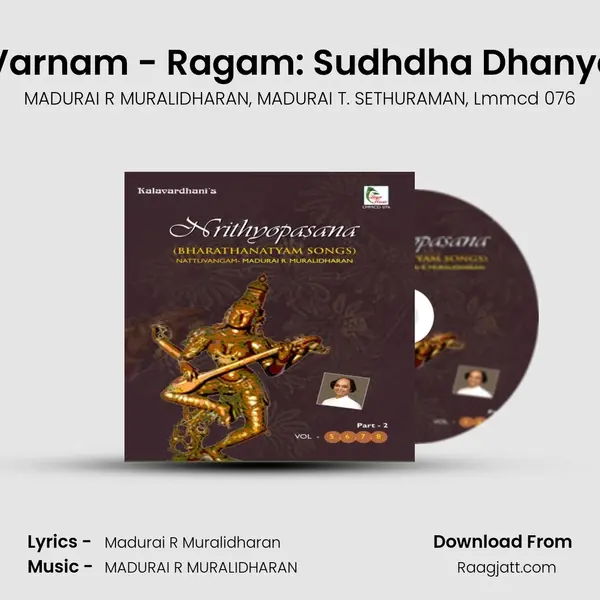 Adum Mayil - Varnam - Ragam: Sudhdha Dhanyasi_Talam: Adi mp3 song