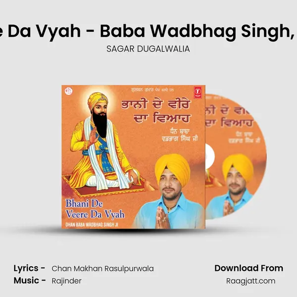 Bhani De Veere Da Vyah - Baba Wadbhag Singh, Vyakhya Sahit mp3 song