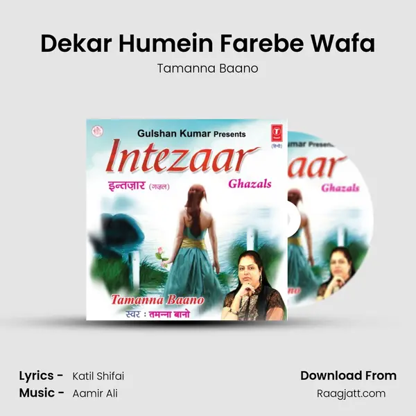 Dekar Humein Farebe Wafa mp3 song