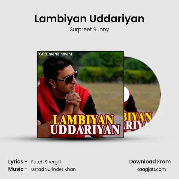 Lambiyan Uddariyan mp3 song