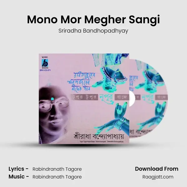 Mono Mor Megher Sangi mp3 song