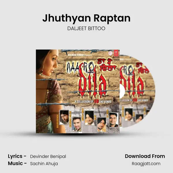 Jhuthyan Raptan mp3 song