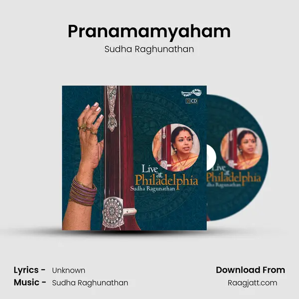 Pranamamyaham - Sudha Raghunathan album cover 