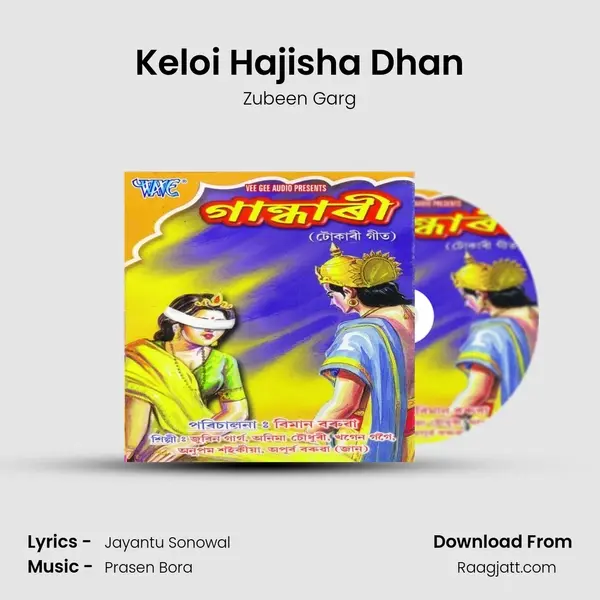 Keloi Hajisha Dhan - Zubeen Garg album cover 